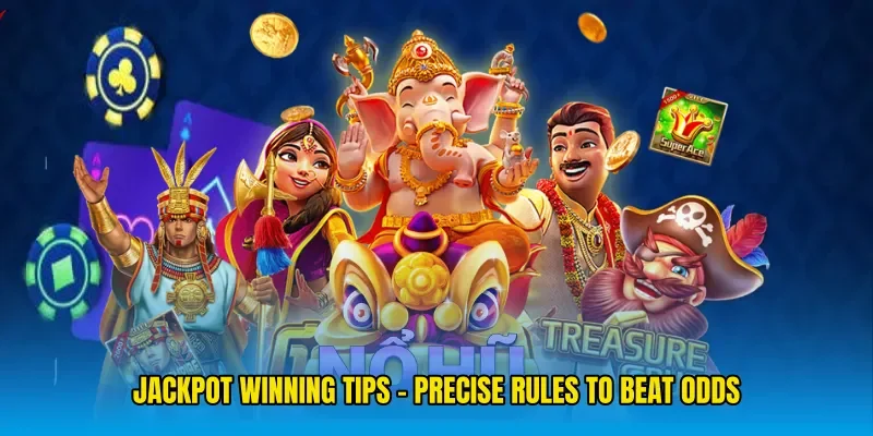 Jackpot Winning Tips - Precise Rules To Beat Odds
